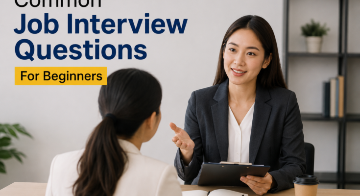Common Job Interview Questions for Beginners