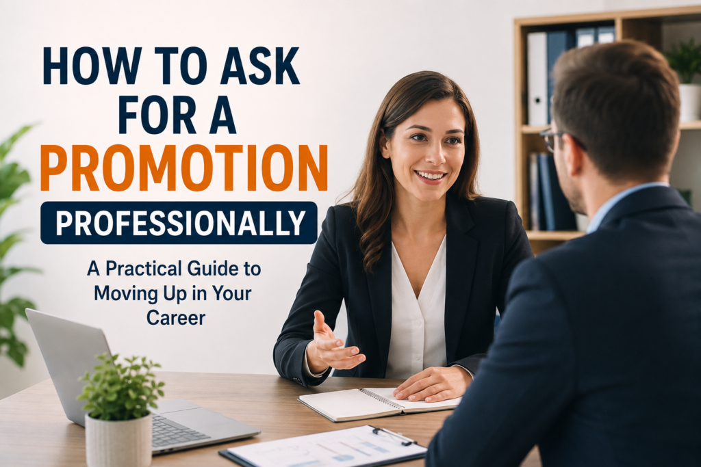 How to Ask for a Promotion Professionally