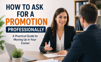 How to Ask for a Promotion Professionally