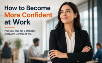 How to Become More Confident at Work