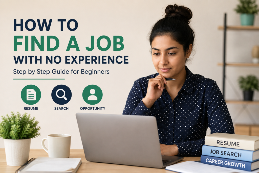 How to Find a Job With No Experience
