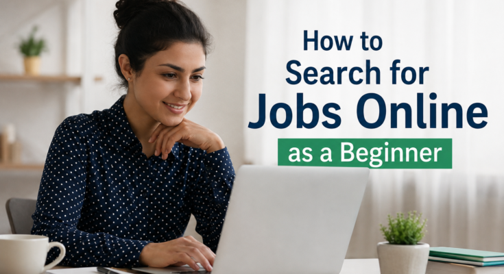 How to Search for Jobs Online as a Beginner